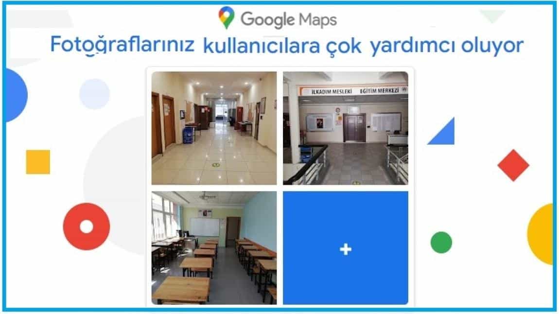 Google Haritalar'daki Mesleki Eğitim Merkezi fotoğraflarımız 500 Binden Fazla kullanıcı tarafından görülüyor